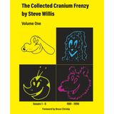 The Collected Cranium Frenzy Vol. 1: Issues 1-6 (1981-1990)