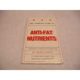 The complete guide to anti-fat nutrients: A biochemical approach to weight loss