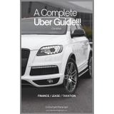 The Complete Uber Tax Guide for Canadian Drivers: Master Finance, Leasing, & Tax Deductions Like a Pro!: Drive Smart. File Smarter