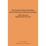 The Cornea in Normal Condition and in Groenouw's Macular Dystrophy