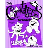 The Critters Club : "Lunar Pals" Edition : Coloring & Activity Book