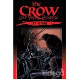 The Crow - Gece Yarısı Efsaneleri Cilt: 2 - Et ve Kan - John Wagner