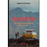 The Death Trip: The chilling case of gabby petito murder
