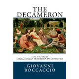 The Decameron (Day 1 to Day 5) Containing an hundred pleasant Novels