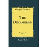 The Decameron, Vol. 1 (Classic Reprint)