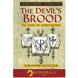 The Devil's Brood: the Sons of Constantine
