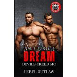 The Devil's Dream: Devils Creed MC: A MFM MC Romance: 3