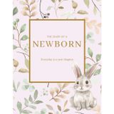 The Diary of a Newborn: Baby Log Book for New Parents to Track Feedings, Sleep, Medications, Temperature Checks, Milestones & Memories | Journal for Newborn Care | 8.5x11 Inches, 233 Pages