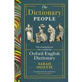 The Dictionary People: The unsung heroes who created the Oxford English Dictionary