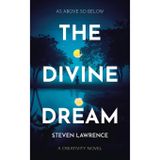 THE DIVINE DREAM: A CREATIVITY NOVEL