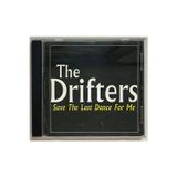 The Drifters Save The Last Dance For Me Cd