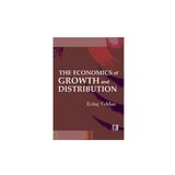 THE ECONOMICS OF GROWTH AND DISTRIBUTION - ERİNÇ YELDAN