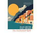 The Enchanted April (Collins C)