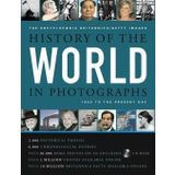 The Encyclopaedia Britannica/Getty Images History of the World in Photographs 1850 to the Present