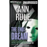 The End of the Dream: The Golden Boy Who Never Grew Up and Other True Cases