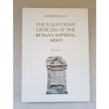 The Equestrian Officers of the Roman Imperial Army Vol. II