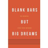 The Essential Manuscript Notebook: Blank Bars but Big Dreams: 100 Pages - 11 Staves Per Page | Perfect Gift for Musicians and Songwriters | Premium White Paper | 6 x 9 inch