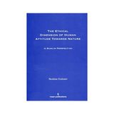 THE ETHICAL DIMESION OF HUMAN ATTITUDE TOWARDS NATURE: A MUSLIM PERSPECTIVE - İBRAHIM ÖZDEMIR