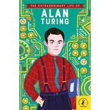 The Extraordinary Life Of Alan Turing-Puffin Books