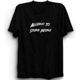 The Fame Aptallara Alerjim Var, Allergic To Stupid People, Siyah %100 Pamuk Tişört - 5XL