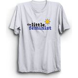 The Fame The Little Feminist Küçük Feminist Feminism Feminizm Beyaz Kadın T-shirt