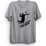 The Fame Voleybol Volleyball Cant Stop The Rise Gri Kadın T-shirt
