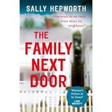 The Family Next Door: The gripping domestic page-turner perfect for fans of Big Little Lies: A gripping read that is 'part family drama, part suburban thriller'