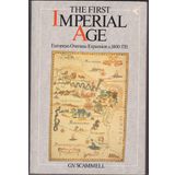 The First Imperial Age: European Overseas Expansion, 1400-1715