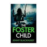 The Foster Child - Jenny Blackhurst