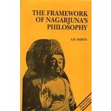 The Framework of Nagarjuna's Philosophy (Bibliotheca Indo-Buddhica) [Paperback] Padhye, A.M.