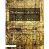 The Geometry of Creation: Architectural Drawing and the Dynamics of Gothic Design by Robert Bork (2011-09-12)