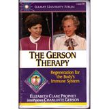 The Gerson Therapy: Regeneration for the Body's Immune System (2 Audio Cassettes)