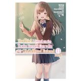 The Girl I Saved on the Train Turned Out to Be My Childhood Friend, Vol. 11 (manga)