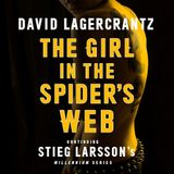The Girl in the Spider's Web: Continuing Stieg Larsson's Dragon Tattoo Series: A Dragon Tattoo story (Millennium)