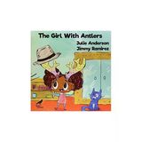 The Girl With Antlers - Ingilizce Resimli Çocuk Kitabı
