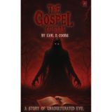 The Gospel of Silas: A Story of Unadulterated Evil