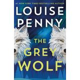 The Grey Wolf: The Three Pines community is under threat in this spectacular thriller, selected for The Queen's Reading Room book club 2026