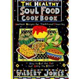 The Healthy Soul Food Cookbook: How to Cut the Fat but Keep the Flavor by Wilbert Jones (1997-03-03)