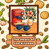 The Heart of the Kitchen: A Cozy Culinary Coloring Book for Stress Relief and Relaxation – Fun for Kids, Teens, and Adults: A Cozy Culinary Coloring ... Relief and Creative Therapy for All Ages