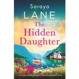 The Hidden Daughter: A totally unputdownable and gorgeous page-turner full of family secrets: 7