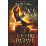 The Highfire Crown, Boek 1, een urban fantasy actie-avontuur: Bloedmagie, Nederlandse editie, een complete serie van 6 boeken (Bloedmagie, een ... een urban fantasy-actie-avontuur, Band 1)