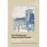The Hirabayashi Hatsunosuke Reader: Mass Culture and Intermediality in Imperial Japan