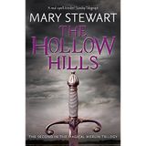 The Hollow Hills (Merlin Trilogy 2) of Stewart, Lady Mary on 02 February 2012