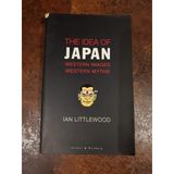 The Idea of Japan: Western Images, Western Myths