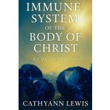 The Immune System of the Body of Christ
