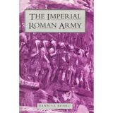 The Imperial Roman Army Reprint edition by Le Bohec, Yann (1994) Hardcover