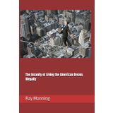 The Insanity of Living the American Dream, Illegally (The Insanity Series, Band 14)