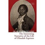 The Interesting Narrative of the Life of Olaudah Equiano (Collins Classics)