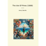 The Isle Of Pines (1668) (Classic Books)