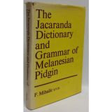 The Jacaranda Dictionary and Grammar of Melanesian Pidgin